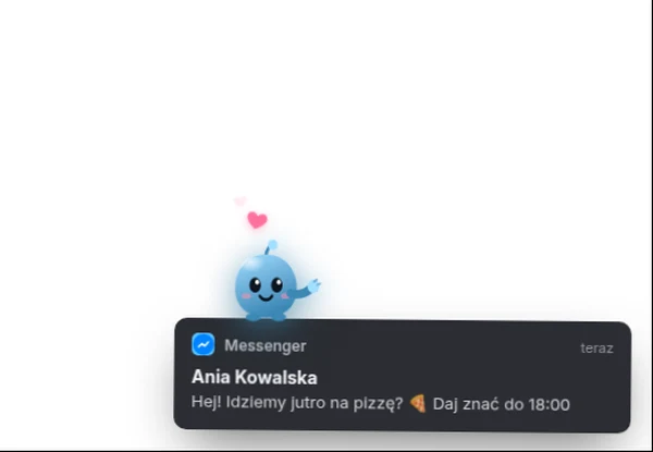 Bąbel wskoczył na powiadomienie i macha łapką, nad nim serduszka.